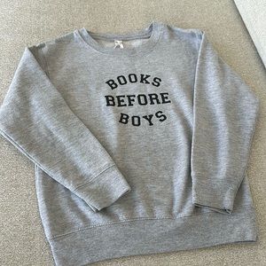Books Before Boys Sweatshirt